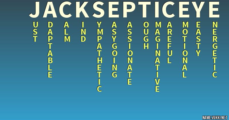 The Meaning Of Jacksepticeye Name Meanings