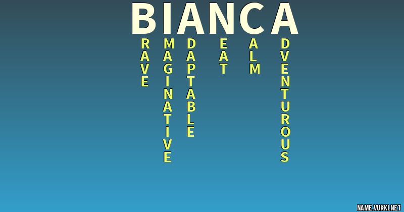 11++ Bianca meaning of info