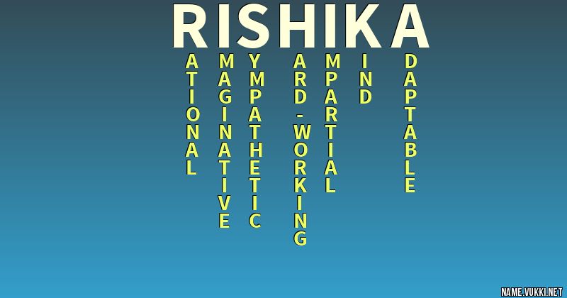 The meaning of rishika - Name meanings