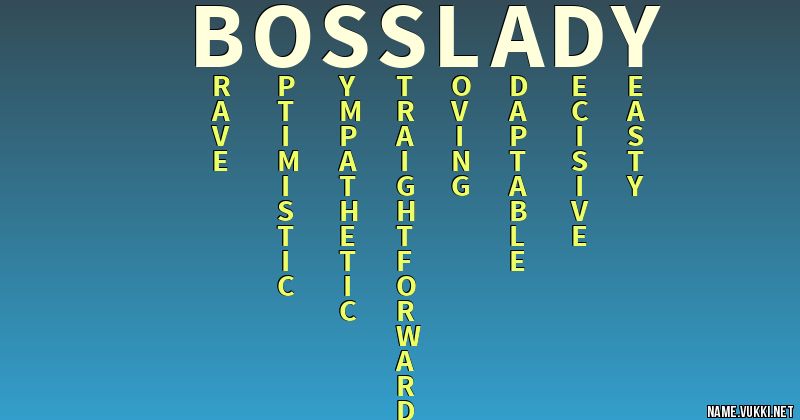 The Meaning Of Boss Lady Name Meanings Test names compatibility and your numerological profile. the meaning of boss lady name meanings