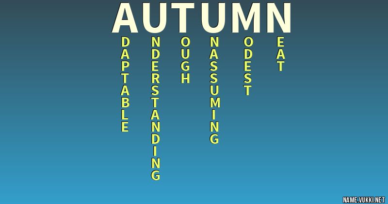The meaning of autumn - Name meanings