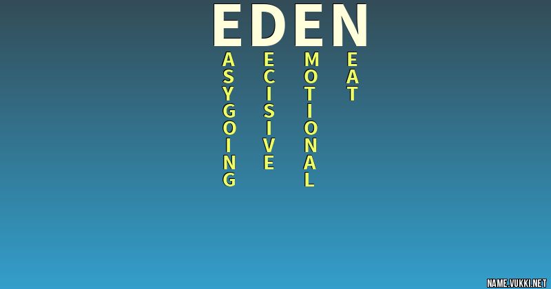 The meaning of eden - Name meanings